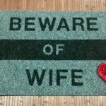 BEWARE OF WIFE